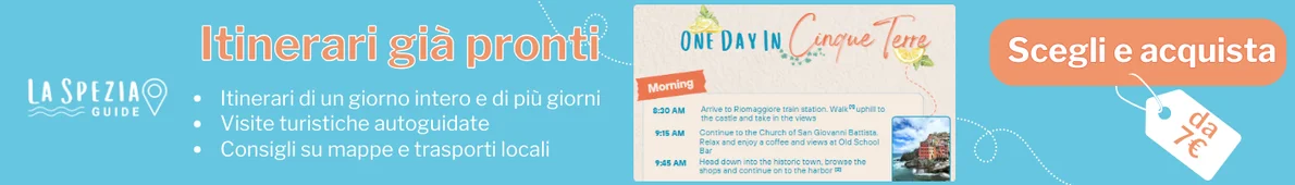 Acquista gli itinerari precostituiti e personalizzati per La Spezia e le Cinque Terre
